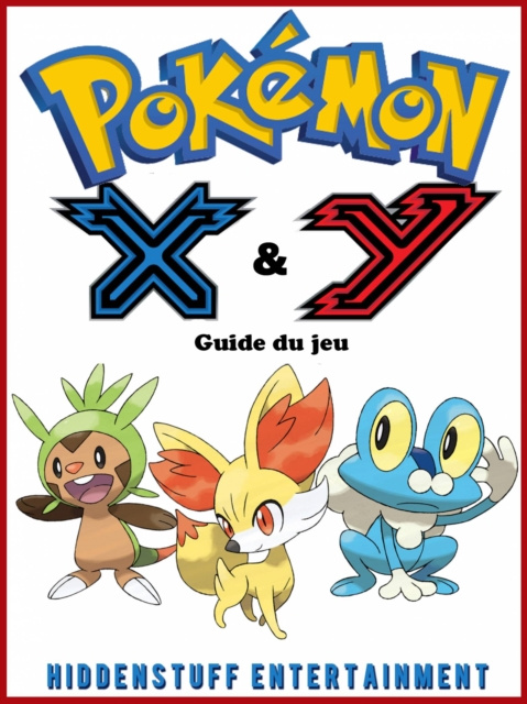 E-kniha Pokemon X & Y : Guide du jeu Joshua Abbott