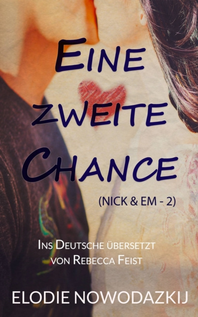 E-kniha Eine zweite Chance (Nick & Em, 2) Elodie Nowodazkij