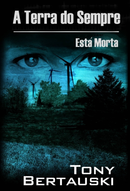 E-kniha Terra do Sempre Esta Morta Tony Bertauski