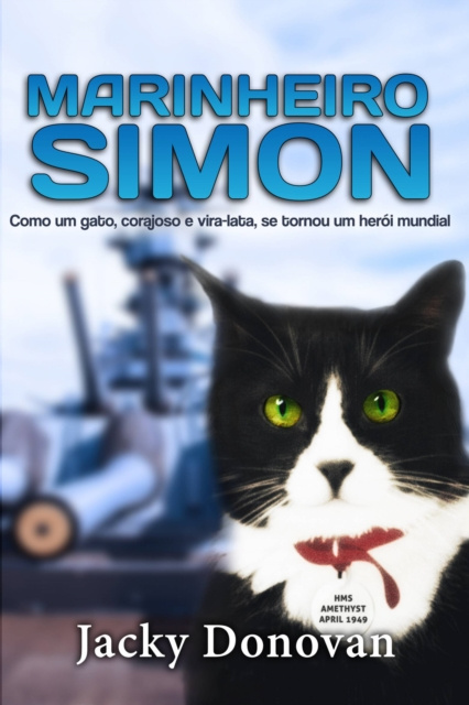 E-kniha Marinheiro Simon: Como um gato, corajoso e vira-lata, se tornou um heroi mundial Jacky Donovan