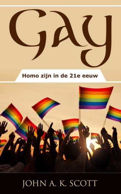 E-kniha Gay: Homo zijn in de 21e eeuw John A. K. Scott