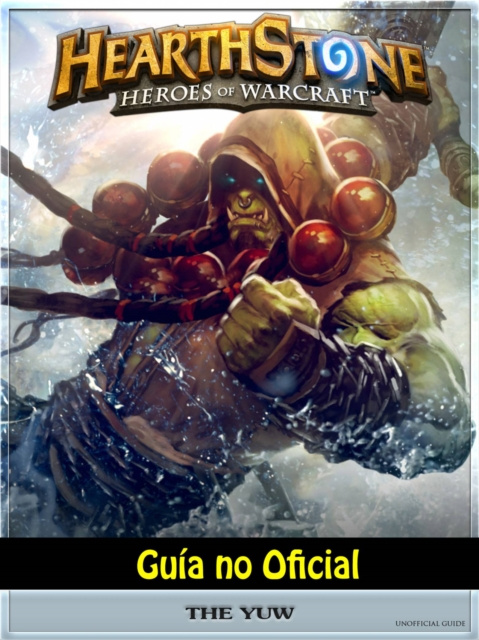 E-kniha Hearthstone Heroes of Warcraft Guia no Oficial HiddenStuff Entertainment