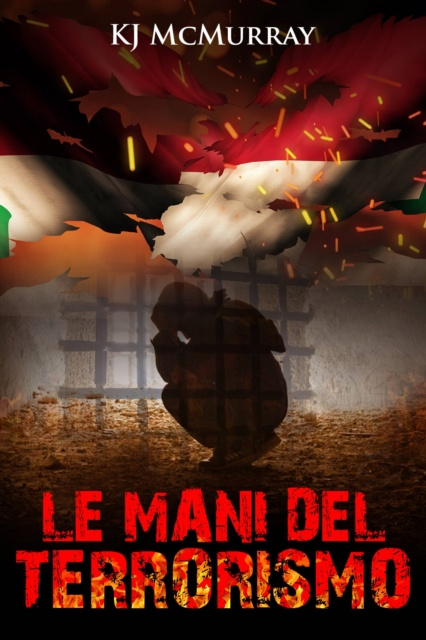 E-kniha Le mani del terrorismo KJ McMurray