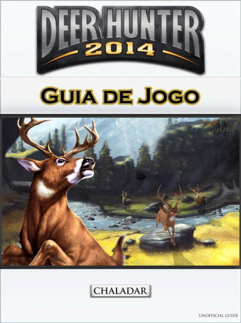 E-kniha Deer Hunter 2014 Guia de Jogo Joshua Abbott