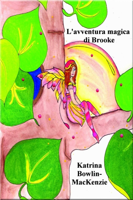 E-kniha L'avventura magica di Brooke Katrina Bowlin-MacKenzie