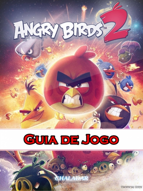 E-kniha Angry Birds 2 Guia de Jogo HiddenStuff Entertainment