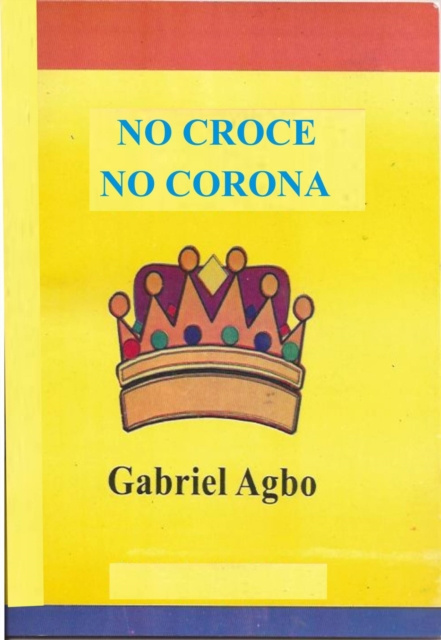 E-kniha No Croce No Corona Gabriel Agbo