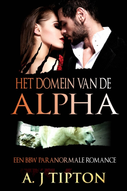 E-kniha Het domein van de Alpha AJ Tipton