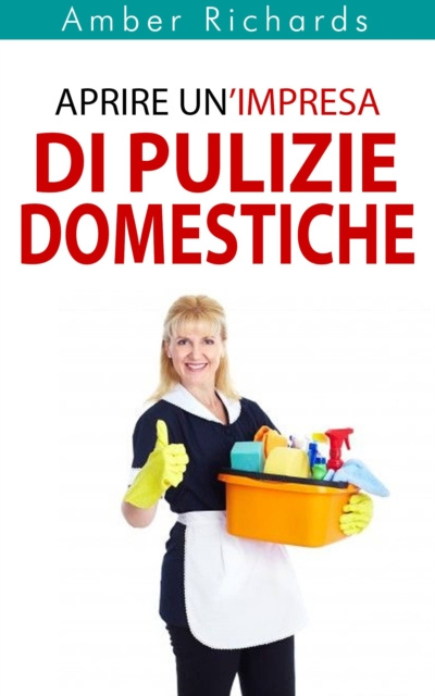 E-kniha Aprire Un'Impresa Di Pulizie Domestiche Amber Richards