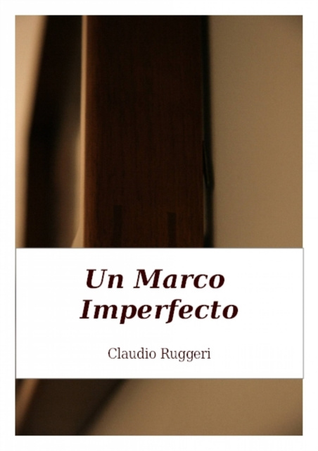 E-book Un Marco Imperfecto Claudio Ruggeri