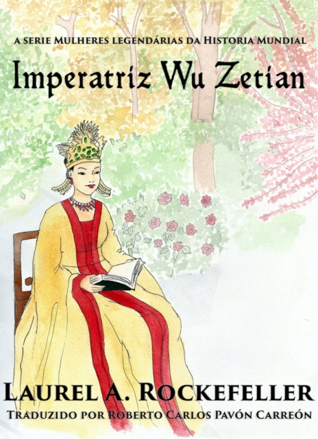 E-kniha Imperatriz Wu Zetian Laurel A. Rockefeller