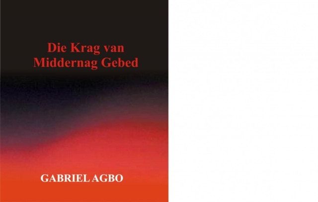 E-kniha Die Krag van Middernag Gebed Gabriel Agbo
