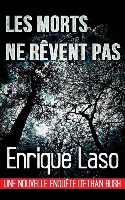 E-kniha Les morts ne revent pas Enrique Laso