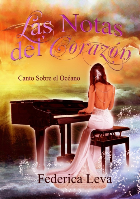 E-kniha Las Notas del Corazon/Canto Sobre el Oceano Federica Leva