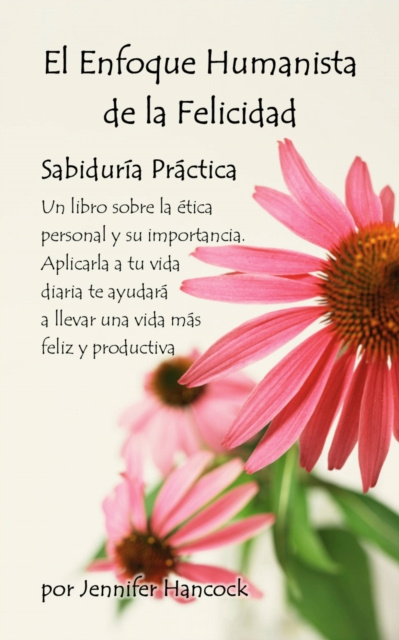 E-kniha El enfoque humanista de la felicidad: Sabiduria practica Jennifer Hancock