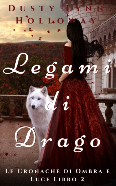 E-book Legami Di Drago Dusty Lynn Holloway