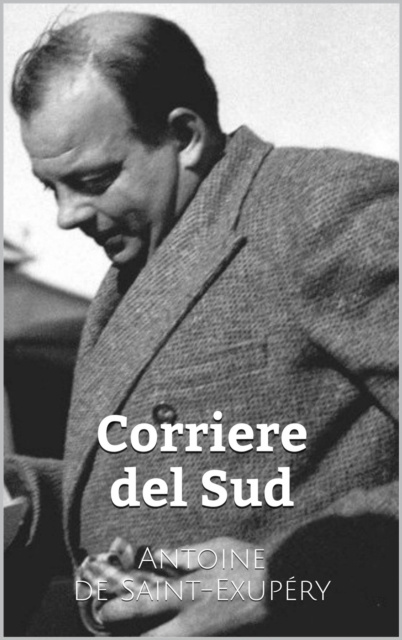 E-Book Corriere del Sud Antoine de Saint-Exupery