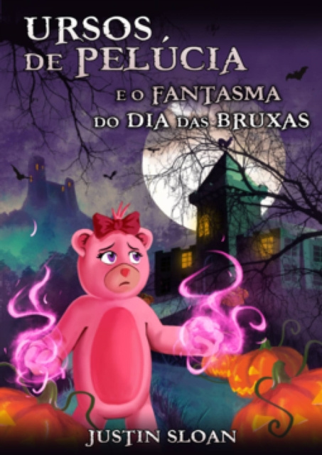 E-kniha Ursos de Pelucia e o Fantasma do Dia das Bruxas Justin Sloan