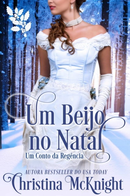 E-Book Um Beijo no Natal Christina McKnight