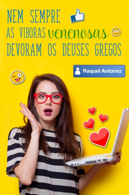 E-book Nem sempre as viboras venenosas devoram os deuses gregos Raquel Antunez