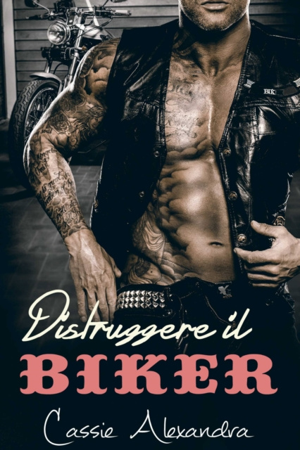 E-knjiga Distruggere il Biker Cassie Alexandra