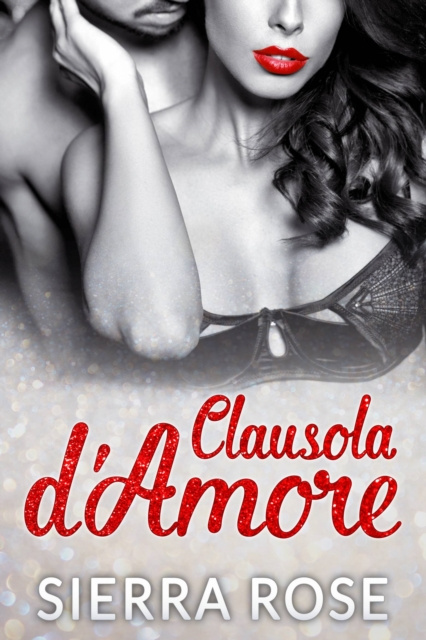E-kniha Clausola d'Amore - Il Milionario Parte 1 Sierra Rose