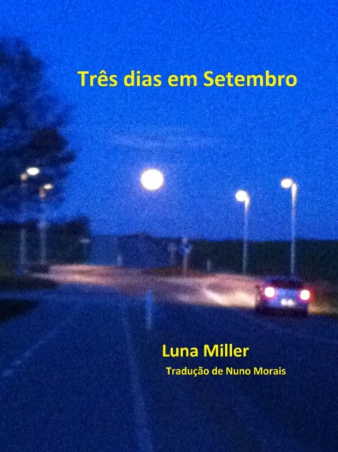 E-book Tres dias em Setembro Luna Miller