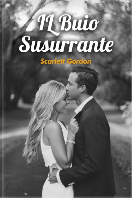 E-book Il buio sussurrante Scarlett Gordon