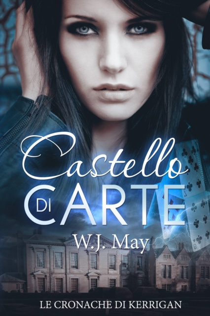E-kniha Castello di Carte - Le Cronache di Kerrigan W.J. May