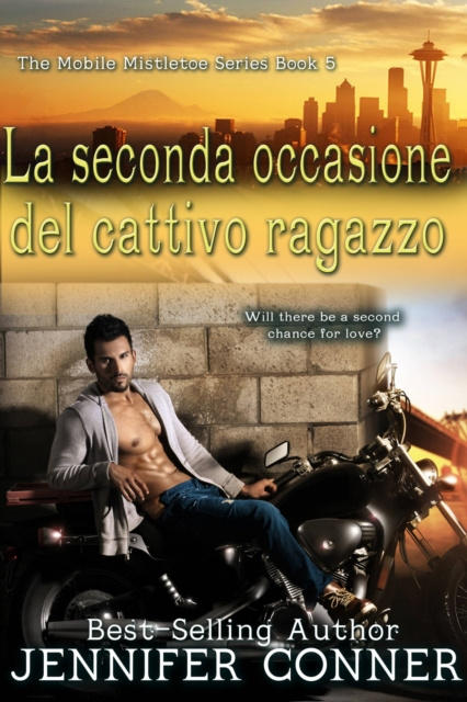 E-book La seconda occasione del cattivo ragazzo Jennifer Conner