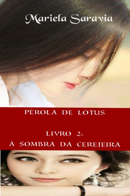 E-kniha Perola de Lotus - livro 2: a sombra da cerejeira Mariela Saravia