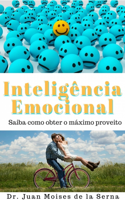 E-kniha Inteligencia Emocional   Aprenda a Tirar O Maximo Proveito Juan Moises de la Serna