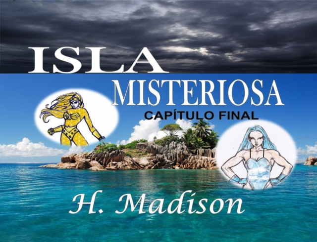 E-kniha Isla Misteriosa: Capitulo Final H. Madison