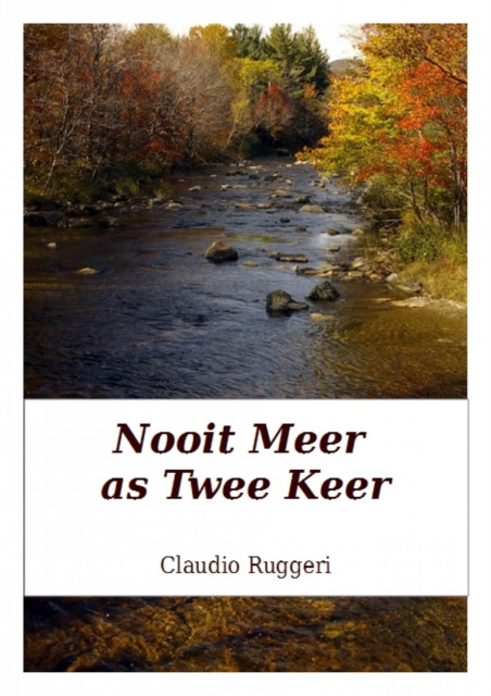 E-kniha Nooit Meer as Twee Keer Claudio Ruggeri
