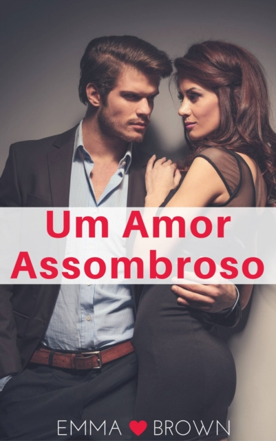 E-kniha Um Amor Assombroso Emma Brown