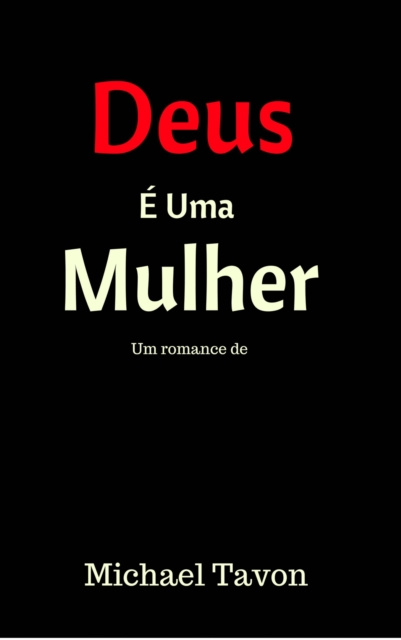 E-book Deus e uma Mulher Michael Patterson