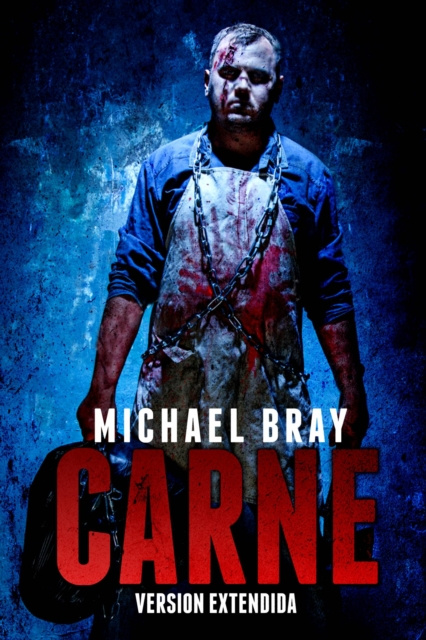 E-book CARNE. VERSION EXTENDIDA. Michael Bray