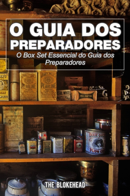 E-book O Guia dos Preparadores: O Box Set Essencial do Guia dos Preparadores The Blokehead
