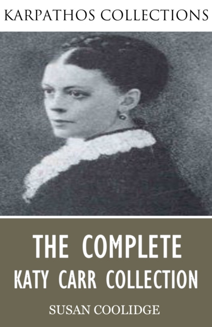 E-knjiga Complete Katy Carr Collection Susan Coolidge
