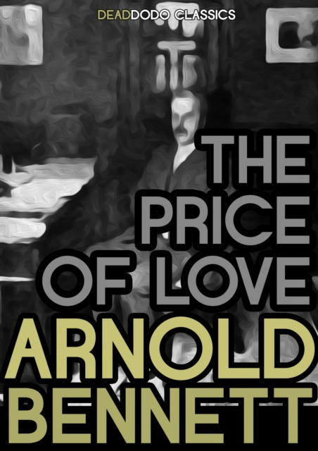 E-kniha Price of Love Arnold Bennett