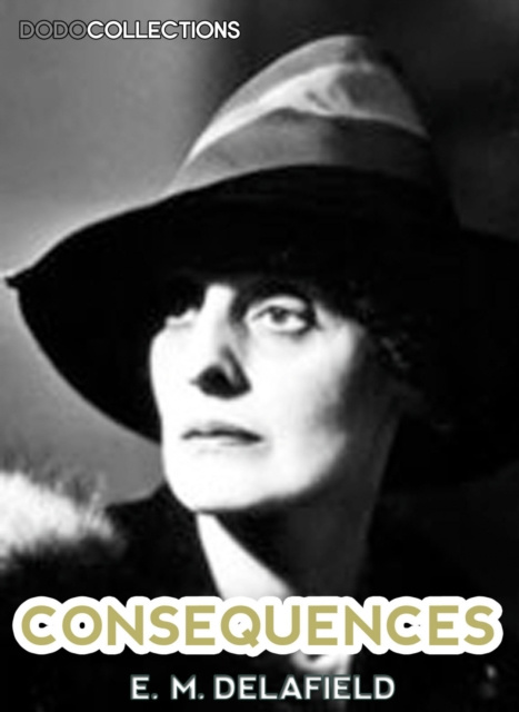 E-knjiga Consequences E. M. Delafield