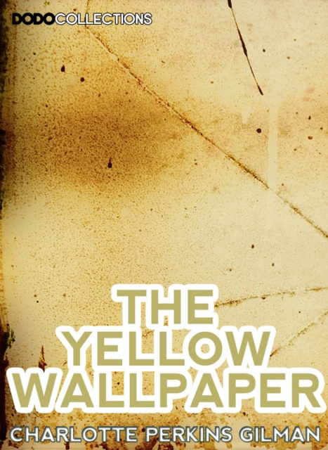 E-knjiga Yellow Wallpaper Charlotte Perkins Gilman