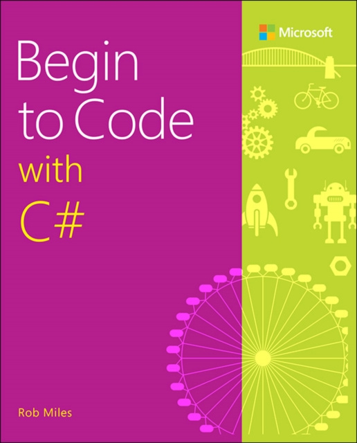 E-kniha Begin to Code with C# Rob Miles