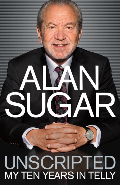E-knjiga Unscripted Alan Sugar