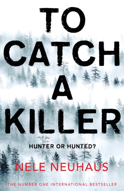 E-book To Catch A Killer Nele Neuhaus