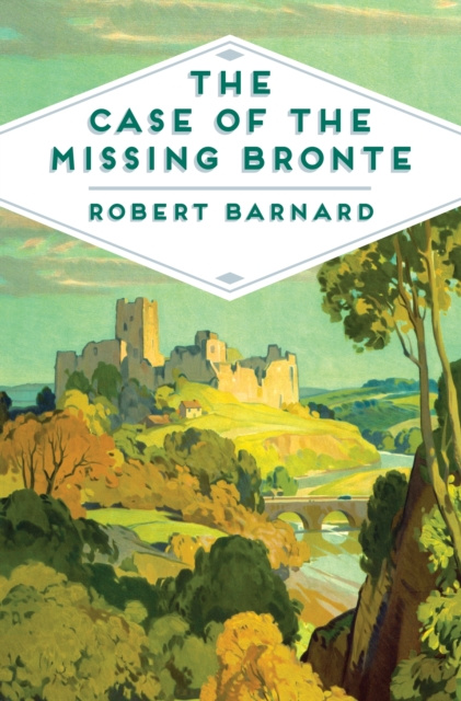 E-kniha Case of the Missing Bronte Robert Barnard