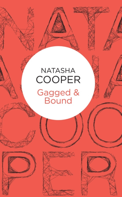 E-book Gagged & Bound Natasha Cooper