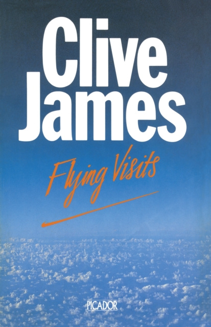 E-knjiga Flying Visits Clive James