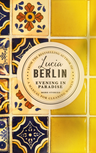 E-kniha Evening in Paradise Lucia Berlin