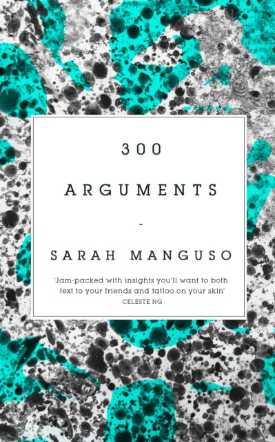 E-knjiga 300 Arguments Sarah Manguso